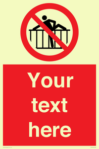 Custom prohibition do not cross barrier